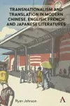 Transnationalism and Translation in Modern Chinese, English, French and Japanese Literatures cover