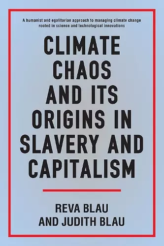 Climate Chaos and its Origins in Slavery and Capitalism cover