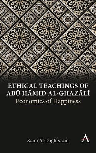 Ethical Teachings of Abū Ḥāmid al-Ghazālī cover