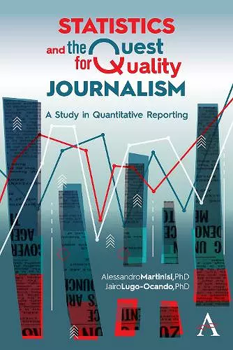 Statistics and the Quest for Quality Journalism cover