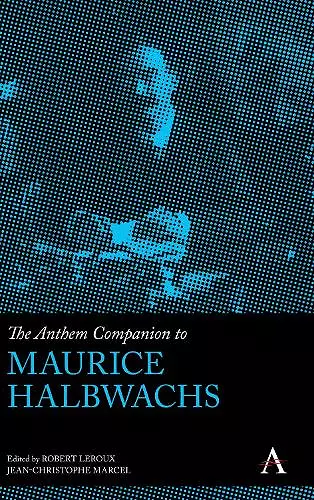 The Anthem Companion to Maurice Halbwachs cover