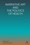 Narrative Art and the Politics of Health cover