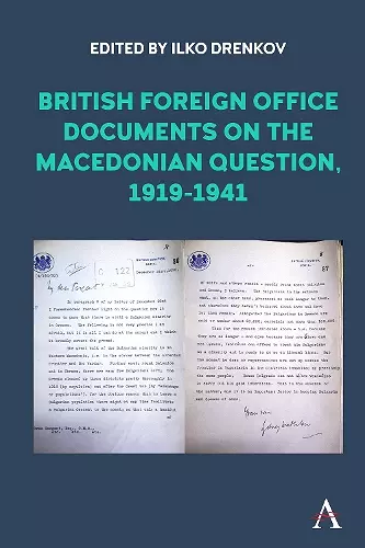 British Foreign Office Documents on the Macedonian Question, 1919-1941 cover