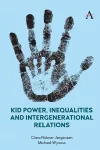 Kid Power, Inequalities and Intergenerational Relations cover