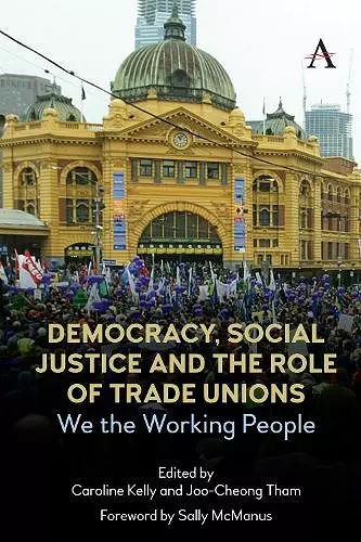 Democracy, Social Justice and the Role of Trade Unions cover