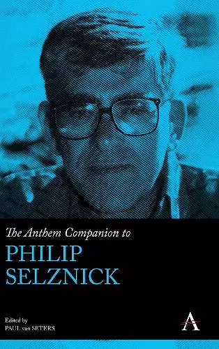 The Anthem Companion to Philip Selznick cover