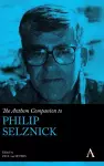 The Anthem Companion to Philip Selznick cover