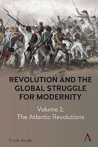 Revolution and the Global Struggle for Modernity cover