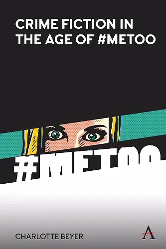 Crime Fiction in the Age of #MeToo cover