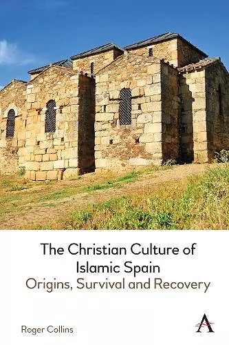 The Christian Culture of Islamic Spain cover