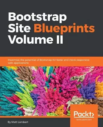 Bootstrap Site Blueprints Volume II cover