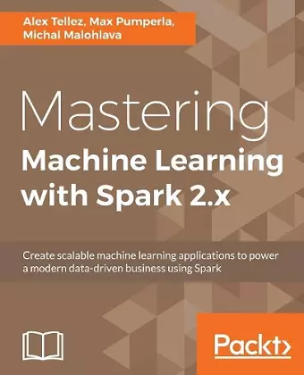 Mastering Machine Learning with Spark 2.x cover