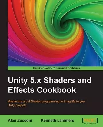 Unity 5.x Shaders and Effects Cookbook cover