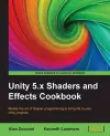 Unity 5.x Shaders and Effects Cookbook cover