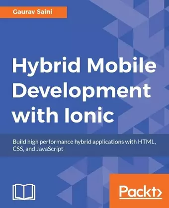 Hybrid Mobile Development with Ionic cover