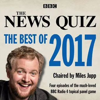 The News Quiz: The Best of 2017 cover