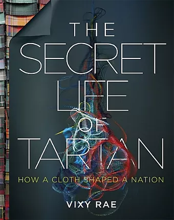 The Secret Life of Tartan cover