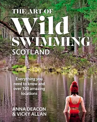 The Art of Wild Swimming: Scotland cover