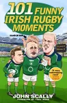 101 Funny Irish Rugby Moments cover