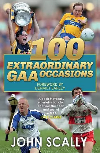 100 Extraordinary GAA Occasions cover