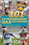 101 Extraordinary GAA Occasions cover