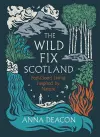 The Wild Fix Scotland cover