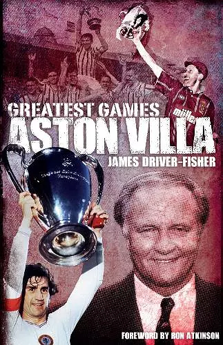 Aston Villa Greatest Games cover