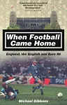 When Football Came Home cover