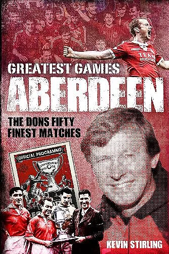 Aberdeen Greatest Games cover