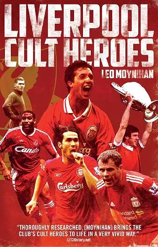 Liverpool FC Cult Heroes cover