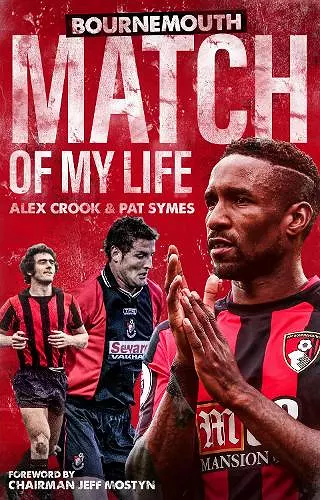 Bournemouth Match of My Life cover