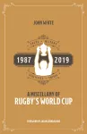 A Miscellany of Rugby's World Cup cover