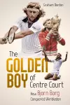 Golden Boy of Centre Court; the cover