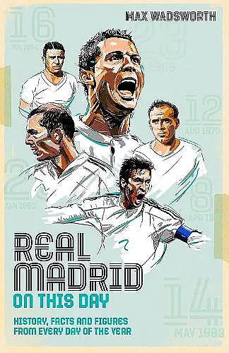 Real Madrid On This Day cover