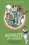 Celtic Minute by Minute cover