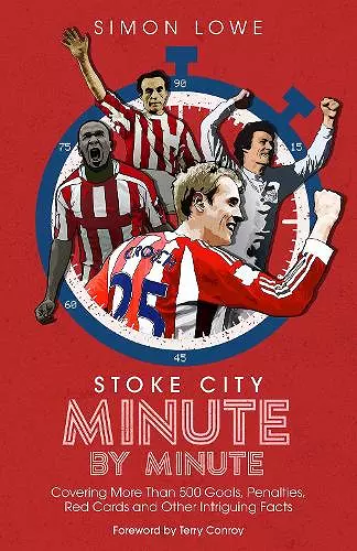 Stoke City Minute By Minute cover