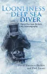 The Loonliness of a Deep Sea Diver cover