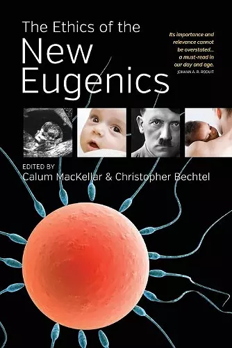 The Ethics of the New Eugenics cover