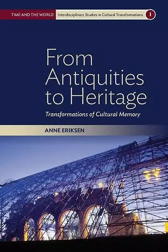 From Antiquities to Heritage cover