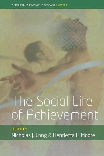 The Social Life of Achievement cover