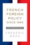 French Foreign Policy since 1945 cover