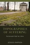 Topographies of Suffering cover