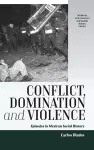 Conflict, Domination, and Violence cover