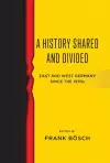 A History Shared and Divided cover