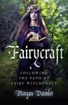 Fairycraft – Following the Path of Fairy Witchcraft cover