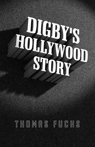 Digby`s Hollywood Story cover