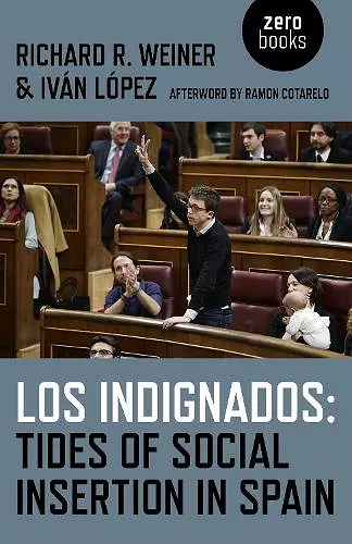 Los Indignados: Tides of Social Insertion in Spain cover