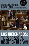 Los Indignados: Tides of Social Insertion in Spain cover