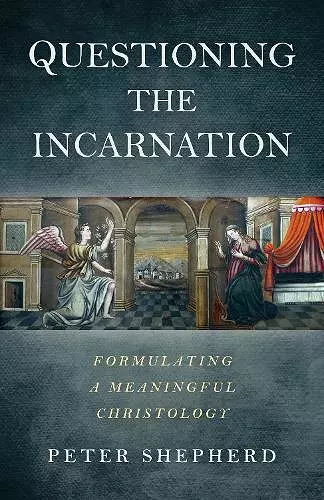 Questioning the Incarnation cover