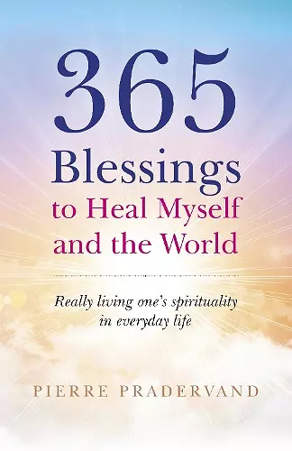 365 Blessings to Heal Myself and the World cover